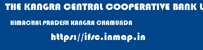 THE KANGRA CENTRAL COOPERATIVE BANK LIMITED  HIMACHAL PRADESH KANGRA CHAMUNDA   ifsc code